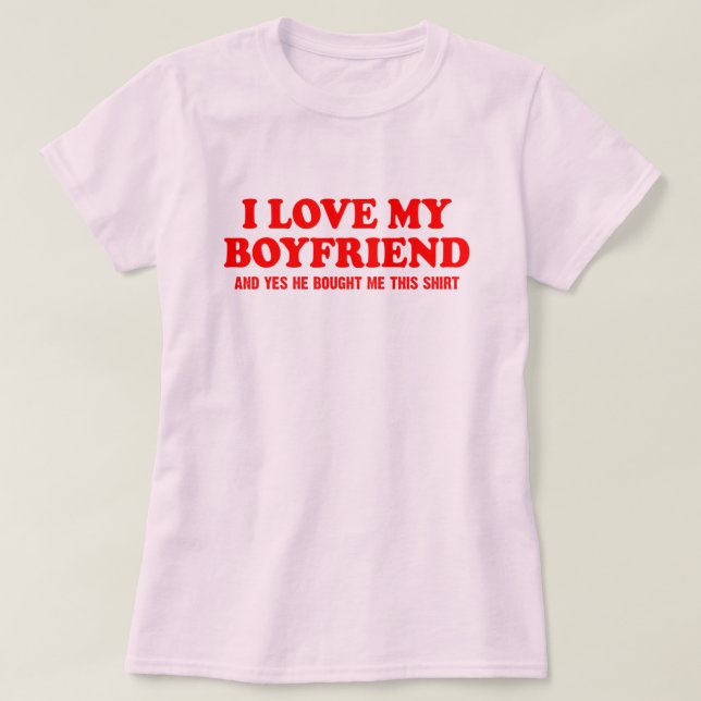 Camiseta Amo a mi novio y sí me compró esto (Diseño del anverso)