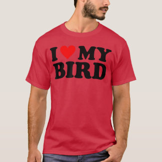 Camiseta Amo a mi pájaro Me encanta mi amigo pájaro chico c