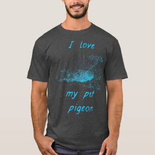 Camiseta Amo a mi paloma mascota