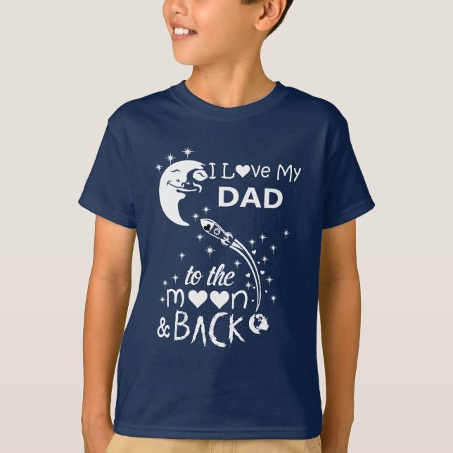 Camiseta Amo a mi papá a la luna y de vuelta (Anverso)
