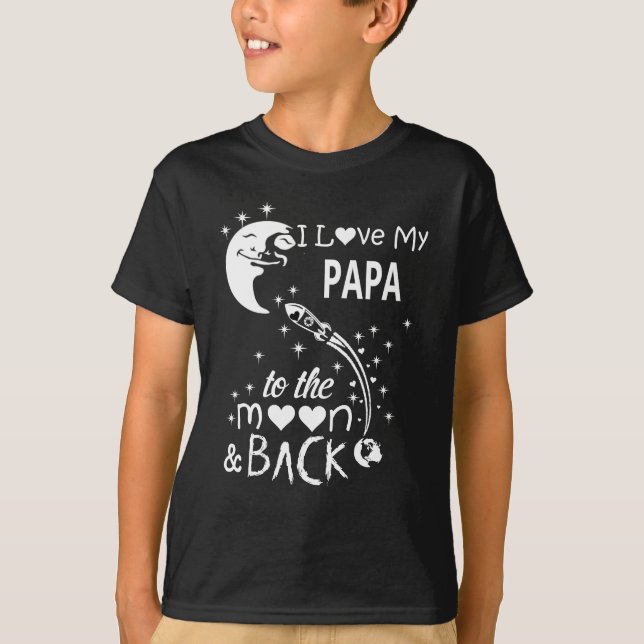 Camiseta Amo a mi papá a la luna y de vuelta (Anverso)