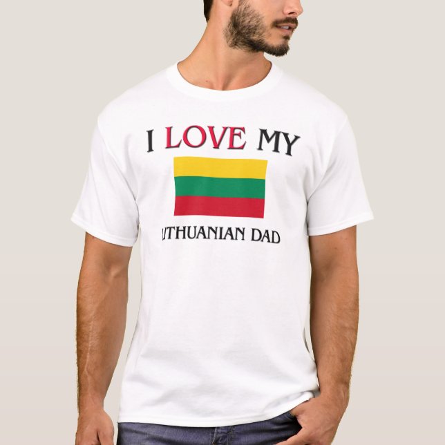 Camiseta Amo a mi papá lituano (Anverso)