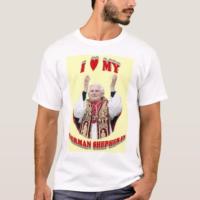 Camiseta Amo a mi pastor alemán - el papa Benedicto XVI (Anverso)