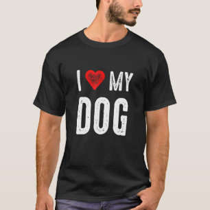 Camiseta Amo A Mi Perro