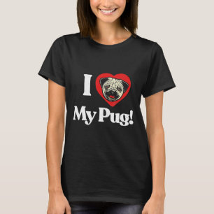 Camiseta Amo a mi Pug Divertido Cara de Pug sonriente y lin