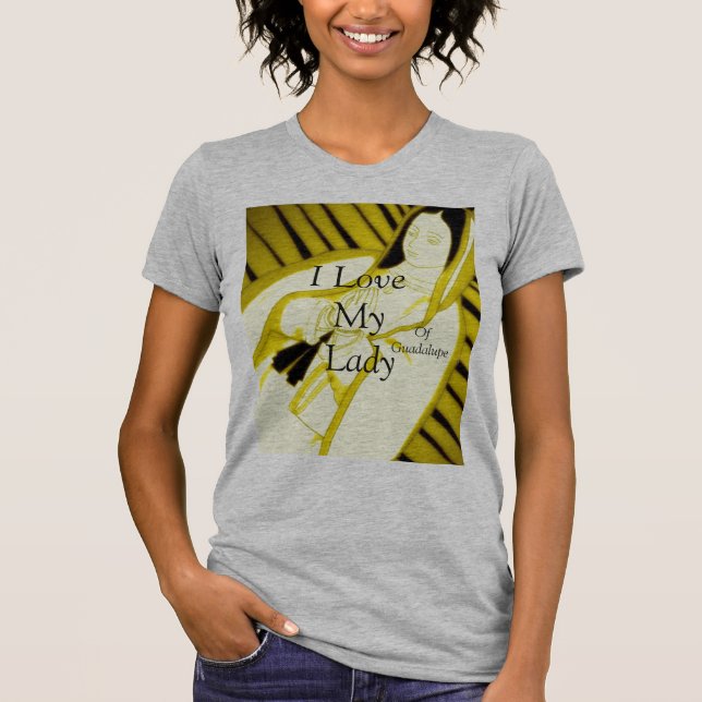 Camiseta Amo A Mi Señora De Guadalupe (Anverso)
