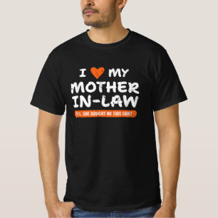 Camiseta Amo a mi suegra. Sí, me compró esto