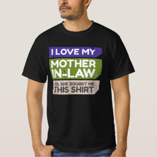 Camiseta Amo a mi suegra. Sí, me compró esto