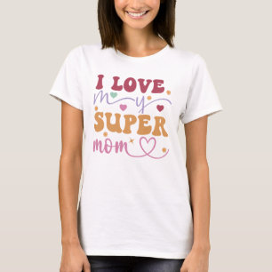 Camiseta Amo A Mi Supermamá-Madre-