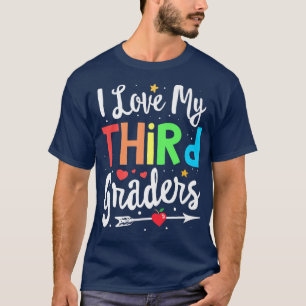 Camiseta Amo a mi tercer profesor de tercer grado 