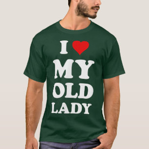 Camiseta Amo a mi vieja señora Esposo divertido Papá Novio 