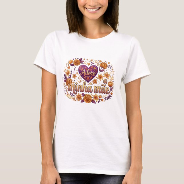 Camiseta Amo a minha mãe, (Anverso)