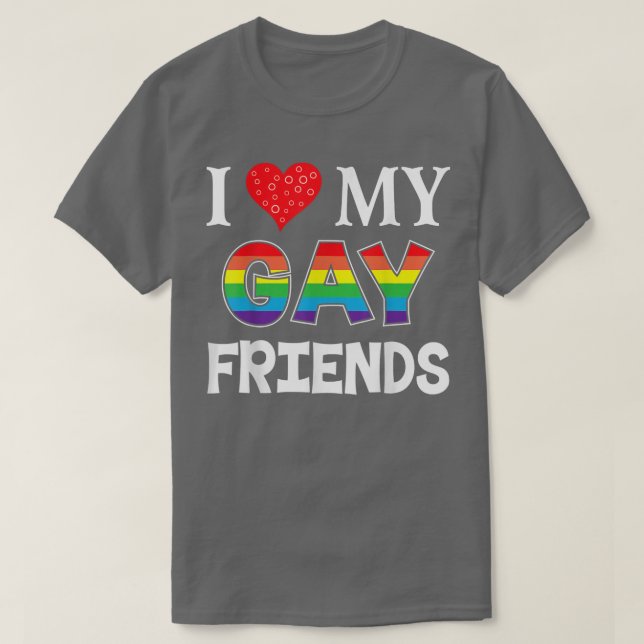Camiseta Amo a mis amigos gays lesbianas LGBT arcoiris (Diseño del anverso)