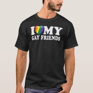 Camiseta Amo a mis amigos gays, soy homosexual transexual R