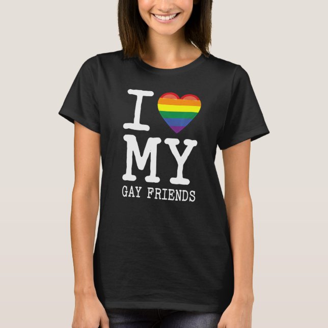 Camiseta Amo A Mis Amigos Gays Transgénero Rai Homosexual (Anverso)