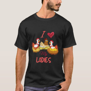 Camiseta Amo a mis damas agricultoras de pollo chi