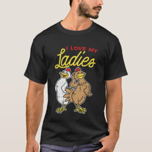 Camiseta Amo a mis damas amante de las gallinas divertidas