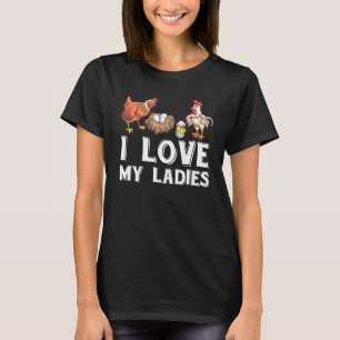 Camiseta Amo a mis damas granjera de aves gallina gallo gal