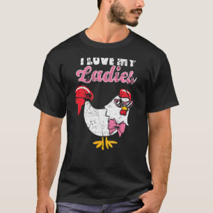 Camiseta Amo a mis damas granjera de pollos
