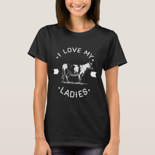 Camiseta Amo a mis damas Granjero de lácteos de vaca Blanco