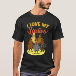 Camiseta Amo a mis damas pollo aves animal pollo Fa