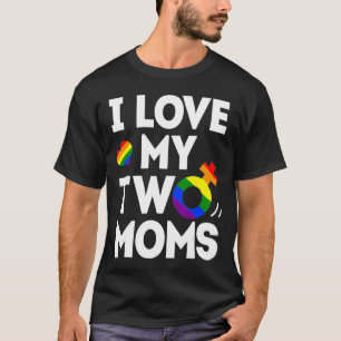 Camiseta Amo A Mis Dos Madres Camisas Lesbianas Orgullo LGB