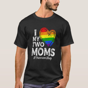 Camiseta Amo A Mis Dos Madres Lgbt Lesbianas Orgullo Mamá N