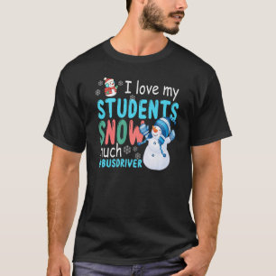 Camiseta Amo A Mis Estudiantes Nieve Mucha Vida De Profesor