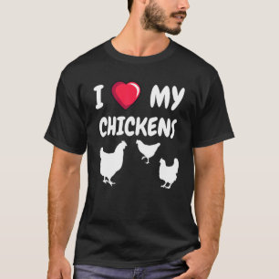 Camiseta Amo a mis gallinas   Granja de Gallinas  Granjero