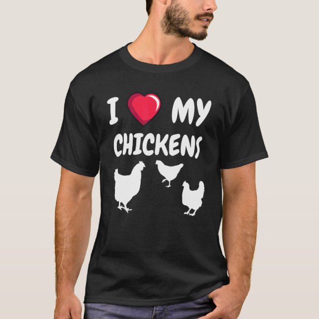 Camiseta Amo a mis gallinas   Granja de Gallinas  Granjero (Anverso)