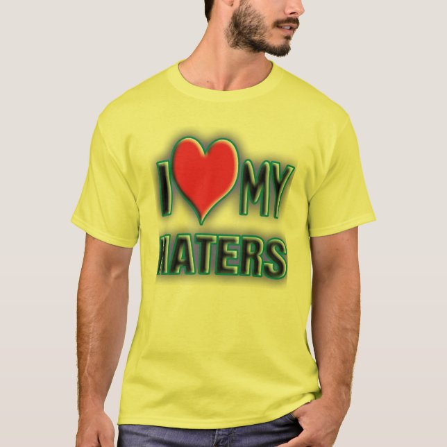 Camiseta Amo a mis HATERS. (Anverso)