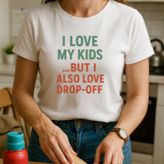 Camiseta Amo A Mis Hijos. Pero También Me Encanta La Caída;