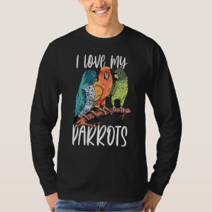 Camiseta Amo a mis loros Mascota aburrido loro animal