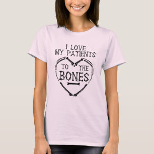 Camiseta Amo A Mis Pacientes Al Quiropráctico De Huesos