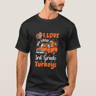 Camiseta Amo a mis pequeños pavos de 3er grado de Acción de