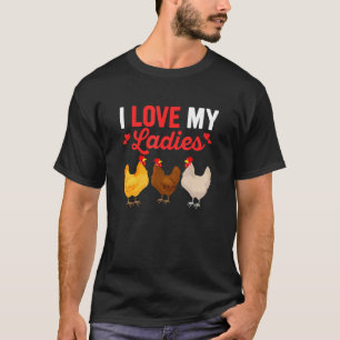 Camiseta Amo a mis señoras de granja de gallinas padre de p