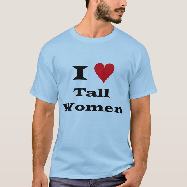 Camiseta Amo a mujeres altas (Anverso)