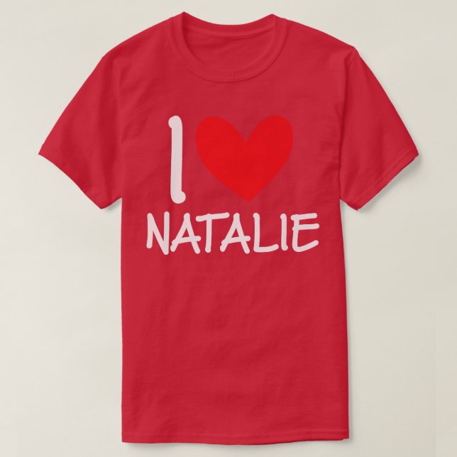 Camiseta Amo a Natalie Nombre Chica Personalizada Mujer BFF (Diseño del anverso)
