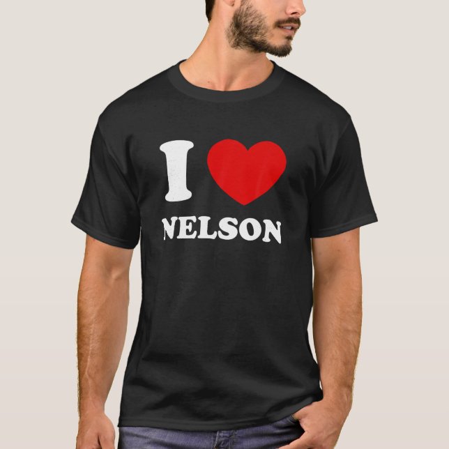 Camiseta Amo a Nelson I Heart Nelson Funny T Shirt (Anverso)