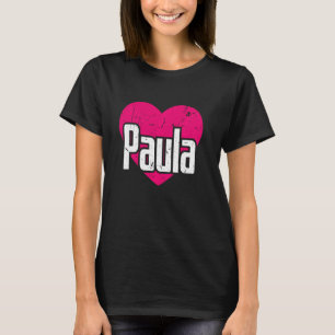 Camiseta Amo a Paula Cute Nombre I Corazón Paula