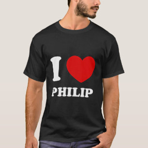 Camiseta Amo a Philip I Heart Philip Funny Philip