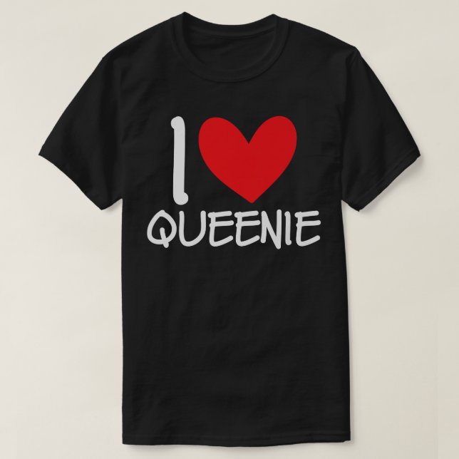 Camiseta Amo a Queenie Name Heart Personalized Chica Woman (Diseño del anverso)