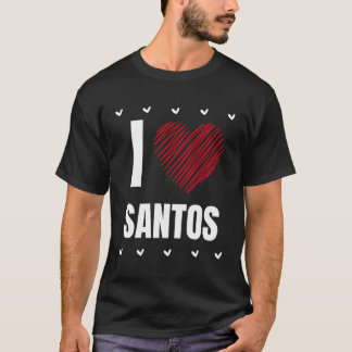 Camiseta Amo a Santos Nombre Guay Heart Funny Personal