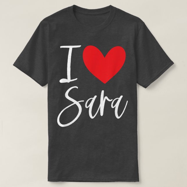 Camiseta Amo a Sara Nombre Chica Personalizada Mujer BFF Fr (Diseño del anverso)