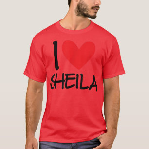 Camiseta Amo a Sheila Nombre Chica Personalizada Mujer BFF 