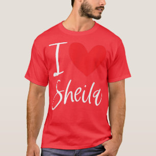 Camiseta Amo A Sheila Nombre Chica Personalizada Mujer Bff
