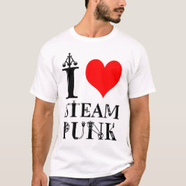 Camiseta Amo a Steampunk divertido elegante