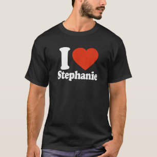 Camiseta Amo a Stephanie I Heart Stephanie Red Heart Valen