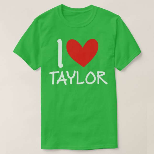 Camiseta Amo A Taylor Nombre Chica Personalizada Mujer Bff  (Diseño del anverso)