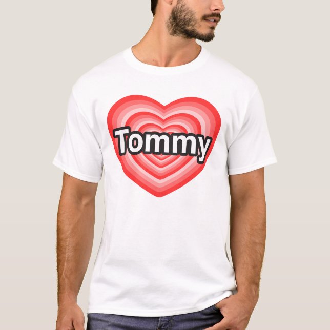 Camiseta Amo a Tommy. Te amo Tommy. Corazón (Anverso)